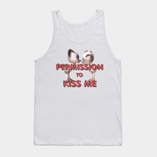 Permission to Kiss Me Tank Top